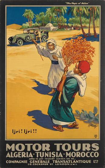VARIOUS ARTISTS. MOTOR TOURS / ALGERIA - TUNISIA - MOROCCO. Two posters. Circa 1925. Each approximately 40x25 inches, 101x63 cm. Hill S